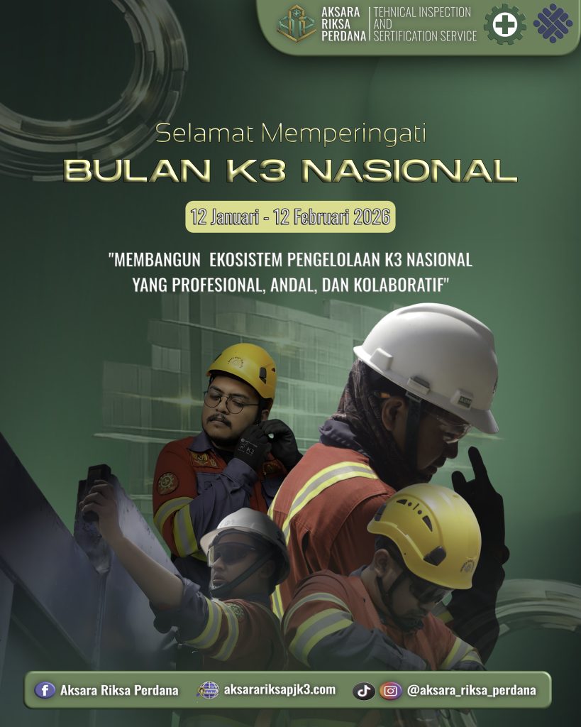 Bulan K3 Nasional 2026: Membangun Ekosistem Kerja Aman yang Profesional dan Berkelanjutan